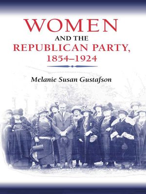 cover image of Women and the Republican Party, 1854-1924